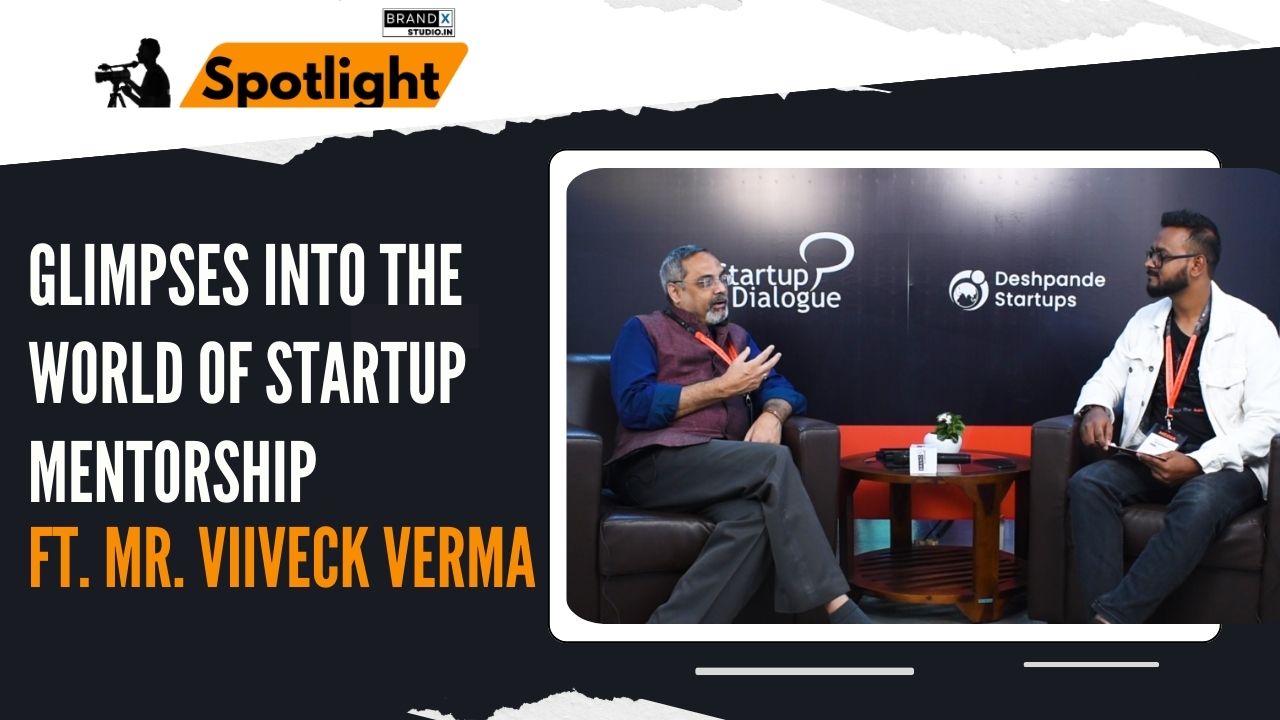 Glimpses into the World of Startup Mentorship with Mr. Viiveck Verma