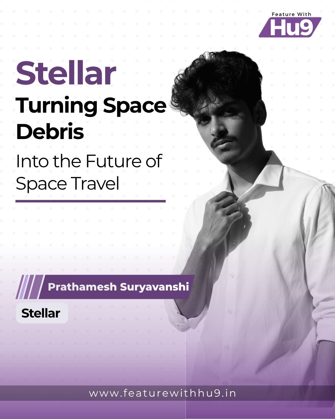 Stellar: Turning Space Debris Into the Future of Space Travel